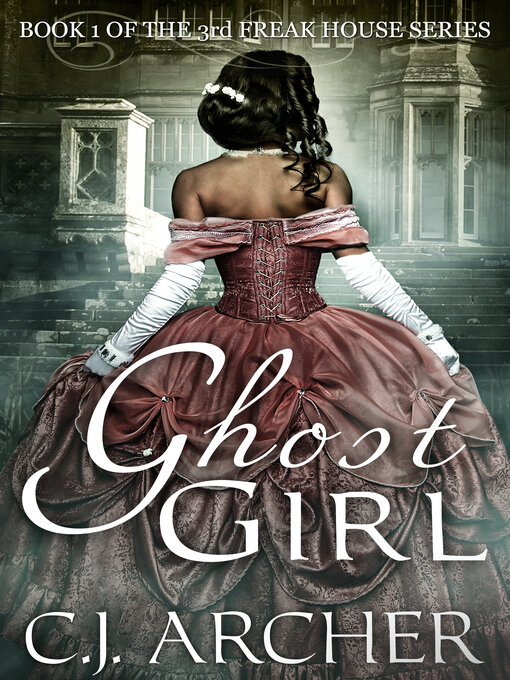 Title details for Ghost Girl by C.J. Archer - Wait list